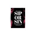 Sip or Sin - The Ultimate Freaky Couple Drinking Game! The Perfect Gift for Valentine's Day, Date Nights, Birthdays, and Anniversaries!