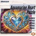 Aquamarine Heart 1000 Piece Jigsaw Puzzle, Birthstone Jigsaw Puzzle, March Birthstone Gift, Heart Jigsaw Puzzle, 500/250 also available